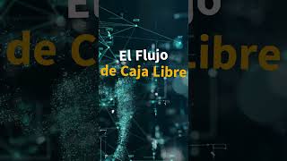 El Flujo de Caja Libre [upl. by Ademla]