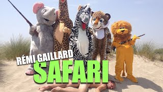 SAFARI REMI GAILLARD 🐯 [upl. by Aduhey]