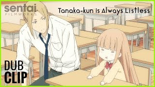 Tanakakun Is Always Listless Official English Dub Clip 1 [upl. by Eissej49]