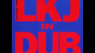 Linton Kwesi Johnson LKJ In Dub Volume Three Full Album [upl. by Nagam]