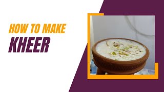 LACTOPEDIAHow to make Kheer [upl. by Him164]