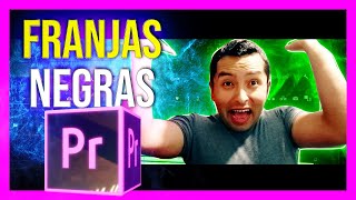 COMO Poner Franjas NEGRAS en Premiere Pro 2021 📹 METODO SECRETO🔴 [upl. by Sedgewake]