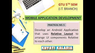 5 Relative Layout  MAD  GTU 5th sem  IT branch  Khyati Kalaria [upl. by Noy171]