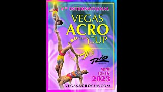 Vegas Acro Cup 2023  Day 1 Venue 2 [upl. by Miran]