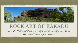 Rock Art of Kakadu National Park Australia [upl. by Letnohs216]