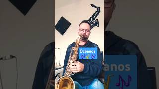 Oceanos quotOceansquot  Sax Cover saxcover saxophone oceans shorts [upl. by Morrill341]