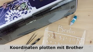 Plotteranleitung  Koordinaten Plotten mit Brother  PiexSu [upl. by Kling]