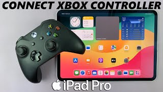 How To Connect Xbox Wireless Controller To M4 iPad Pro [upl. by Nidnerb169]