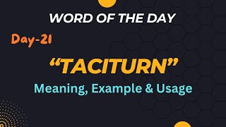 Taciturn meaning usage amp example wordoftheday [upl. by Wat877]