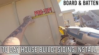 10 Day House Build Board amp Batten Siding Install [upl. by Carlota]