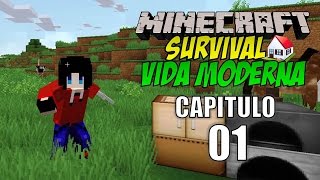 Minecraft Survival Vida Moderna Capitulo 01 Un Nuevo Mundo de Aventuras [upl. by Kaczer]