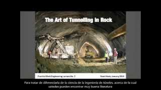 The Art of Tunneling in Rock  Dr Evert Hoek Lecture Series Spanish Subtitles [upl. by Madella]