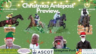 Were Going Chasing Christmas Racing Antepost Preview  Horse Racing Tips [upl. by Ahseiyk]