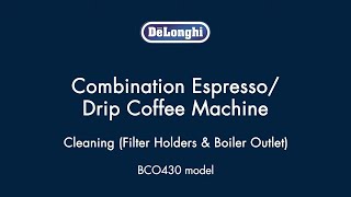 How to Clean your De’Longhi BCO430 Coffee amp Espresso Maker [upl. by Bonner344]