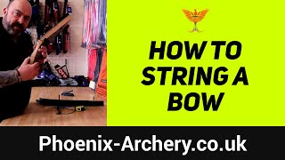 How to string a recurve bow and set [upl. by Trevethick]