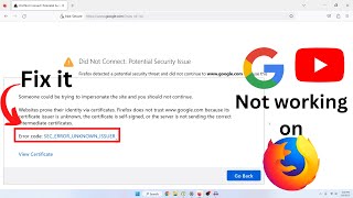 How Fix SEC ERROR UNKOWN ISSUER in Mozilla Firefox  Google Youtube Not Working in Firefox [upl. by Ahiel838]