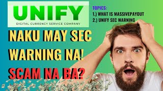 Unify Review Unify Naku May SEC WARNING Na Paano na To [upl. by Darill926]