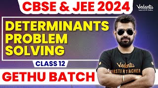 Determinants Class 12 Problem Solving  CBSE 12 amp JEE 2024  Shimon Sir Vedantu Master Tamil [upl. by Landes212]