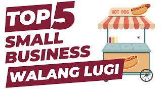 TOP 5 Small business 2023 na Malaki ang chance na maging successful [upl. by Arvie]