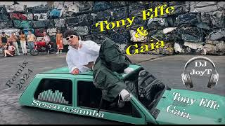 Tony Effe Gaia  SESSO E SAMBA REMIX [upl. by Ssyla]