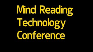 Mind Reading Technology Conference in Richmond California [upl. by Hjerpe729]