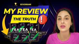 TEA BURN 🚨 DOES IT REALLY WORK 🚨 Tea Burn Review 2024  Honest Weight Loss Journey [upl. by Mellins]