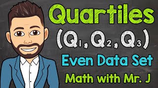 How to Find Quartiles Even Set of Data  Math with Mr J [upl. by Yevre]