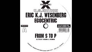 Eric KJ Wesenberg  From S To P [upl. by Ardua]