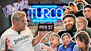 LO DEL TURCO  PISO 27 MAURITO ANDY CHANGO BRIAN SARMIENTO MARCICO NAIM META GUACHA Y PINTOS [upl. by Epilef]