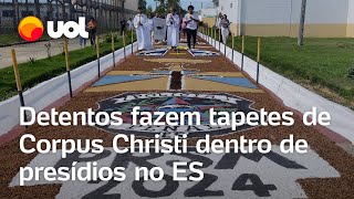 Corpus Christi Detentos fazem tapetes para celebrar data dentro de presídio no ES vídeo [upl. by Lacefield711]