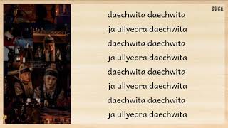 Agust D SUGA  Daechwita Easy lyrics [upl. by Ylaek]