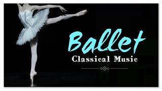 Classical Ballet Music  Tchaikovsky Minkus Delibes Bizet SaintSaens [upl. by Benedicto]