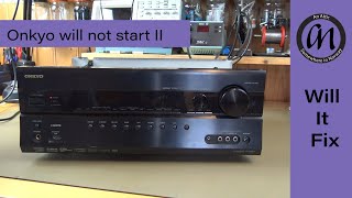 Onkyo receiver will not start  episode 2 [upl. by Limhaj]