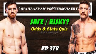 UFC Predictions Odds amp Statistics Quiz Edmen Shahbazyan vs Gerald Meerschaert  EP 378 [upl. by Chapman]