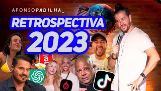 AFONSO PADILHA  RETROSPECTIVA 2023 [upl. by Inobe]