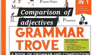 CHAPTER 4 comparison of adjectives CLASS 5 GRAMMAR TROVE [upl. by Talia]