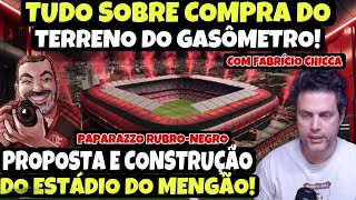 TUDO SOBRE O TERRENO DO GASÔMETRO E CONSTRUÇÃO DO ESTÁDIO COM ESPECIALISTA FABRÍCIO CHICCA [upl. by Cirdla324]