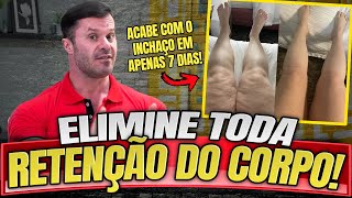 ELIMINE TODA RETENÇÃO DO SEU CORPO DESSA FORMA – MASTER CLASS RENATO CARIANI [upl. by Sclar]