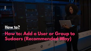 How to Add a User or Group to Sudoers Recommended Way [upl. by Eimilb]