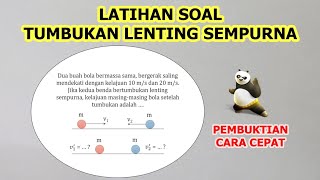 Latihan Soal Tumbukan Lenting Sempurna Proof 11 [upl. by Lemmie]