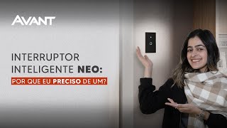 Interruptor inteligente NEO Por que eu preciso de um [upl. by Evander]