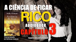 A ciência de FICAR RICO l Audiobook CAPÍTULO 3 [upl. by Nnayecats]