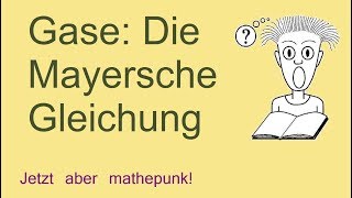 Gase Die Mayersche Gleichung [upl. by Aihsekram]