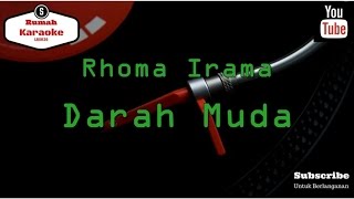 Karaoke Rhoma Irama  Darah Muda KN7000 [upl. by Ahsiekyt566]