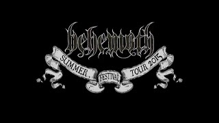 BEHEMOTH  Summer Festival Tour 2015 OFFICIAL TEASER [upl. by Platto]