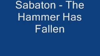 Sabaton  The Hammer Has Fallen  Lyrics [upl. by Rikki760]