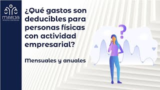 Gastos deducibles para personas físicas con actividad empresarial [upl. by Maren]