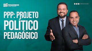 PROJETO POLÍTICO PEDAGÓGICO PPP [upl. by Ytineres]