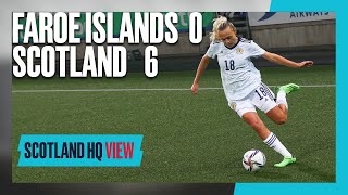 SWNT Sign off Qualification with 6 Goals  Faroe Islands 06 Scotland  Scotland HQ View Highlights [upl. by Nyladnewg]