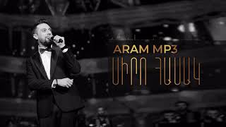 Aram MP3  Siro Hasak [upl. by Holtz]